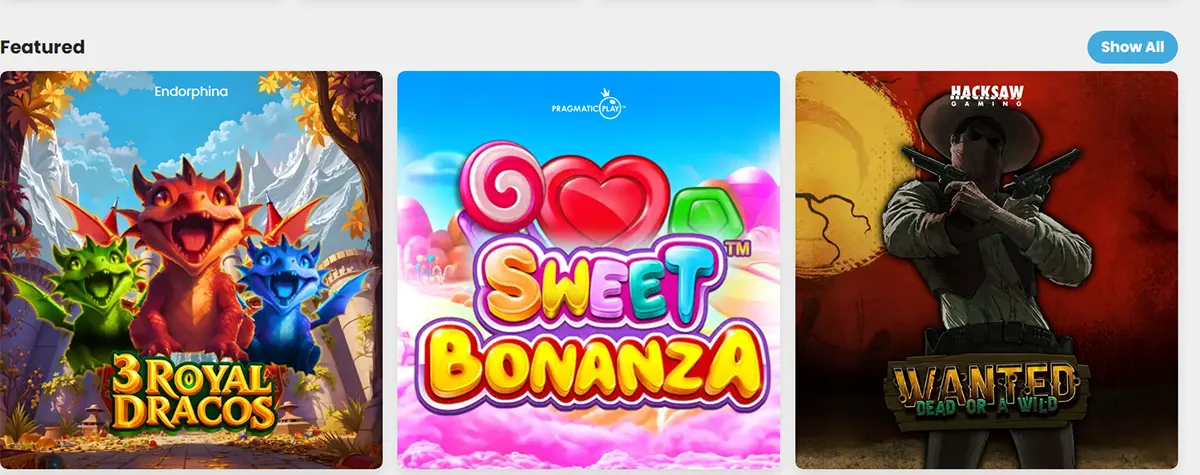 “Featured” casino games row showing three slot thumbnails—3 Royal Dracos (cartoon dragons), Sweet Bonanza (colourful candy logo), and Wanted: Dead or a Wild (masked gunslinger)—with a “Show All” button.